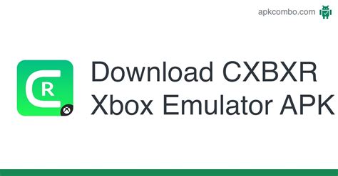 CXBXR Xbox Emulator APK for Android Download .